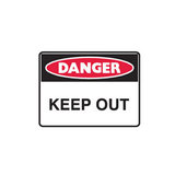 Danger Keep Out Sign Poly