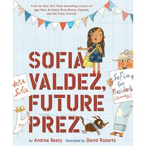Sofia Valdez, Future Prez A Picture Book