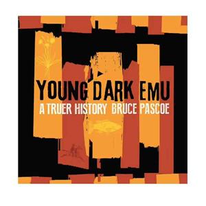 Young Dark Emu by Bruce Pascoe