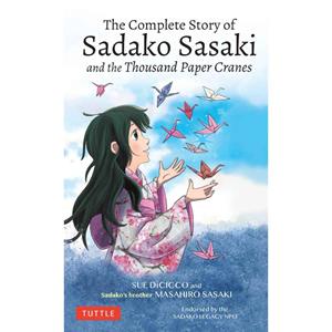Complete Story of Sadako & 1000 Crane