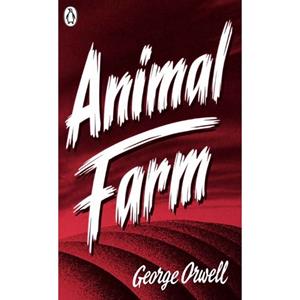 Novel Animal Farm By George Orwell