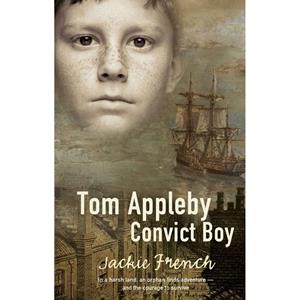 Novel Tom Appleby, Convict Boy J.French