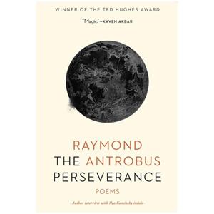 The Perseverance (Raymond Antrobus)
