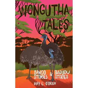 Novel Wongutha Tales Badudu May O'brien