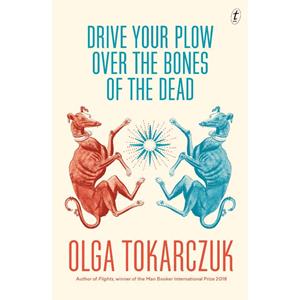 Drive Your Plow Over the Bones of Dead