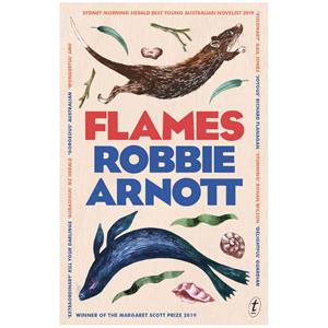 Novel Flames by Robbie Arnott