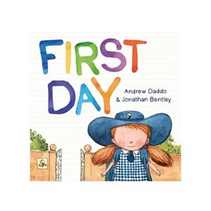 Novel First Day By Andrew Daddo
