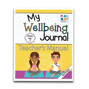 My Wellbeing Journal Teachers Manual F