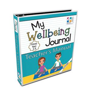 My Wellbeing Journal Teachers Manual 5-6