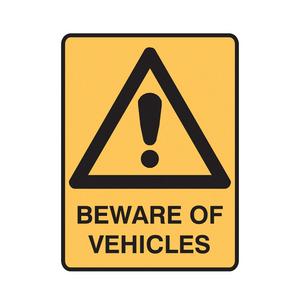 Beware of Vehicles Sign 225 x 300mm