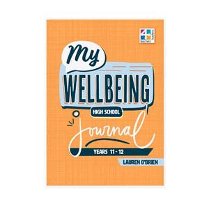 My Wellbeing Journal High School Y11-12