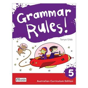 Grammar Rules! AC Year 5 3E 