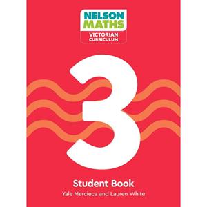 Nelson Maths Student Book Year 3 VIC Cur