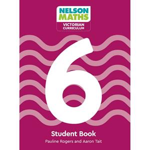 Nelson Maths Student Book Year 6 VIC Cur