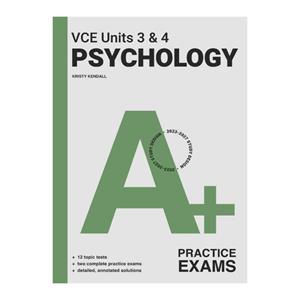 A+ Psychology Exam VCE Units 3&4 VIC