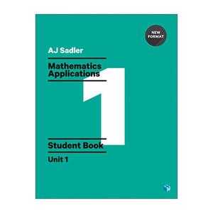 Sadler Mathematics Applications Unit 1