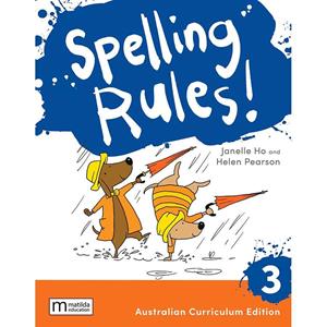 Spelling Rules Aust Curriculum 2nd Ed 3