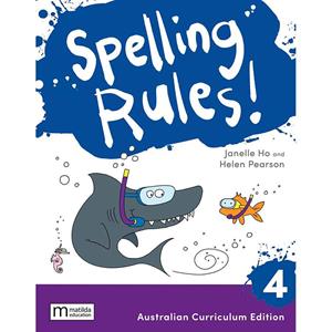 Spelling Rules Aust Curriculum 2nd Ed 4