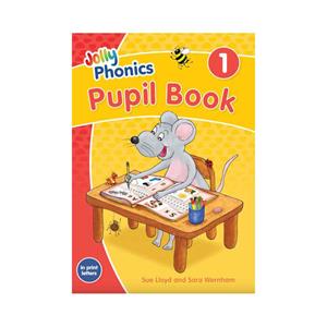 Jolly Phonics Pupil Book 1