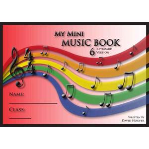 My Mini Music Book 6- Keyboard Version