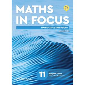 Maths in Focus Yr11 Maths Extension 1 