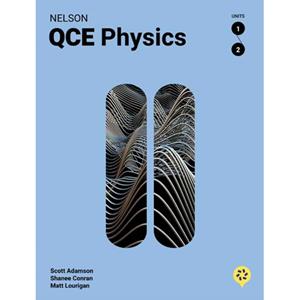 QCE Physics Units 1&2 YEAR 11