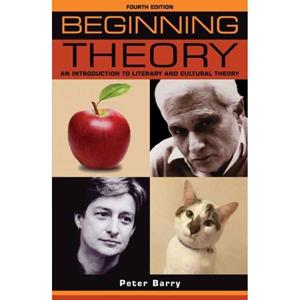 Book Beginning Theory 4E By Peter Barry