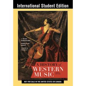 A History of Western Music 10 Edition